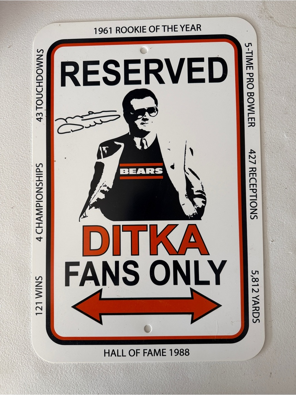 Mike Ditka "Fans Only" Reserved Sign - Chicago Bears Orange & Black
